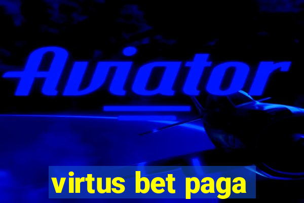 virtus bet paga